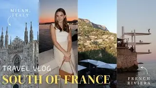 French Riviera + Milan, Italy Travel Vlog // Nice, Éze, Antibes & Saint-Jean-Cap-Ferrat!