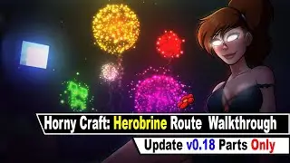 H0rny Craft: Herobrine Route v0.18 Only Complete Guide | Walkthrough (Minecraft but for Adults)