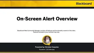 On-Screen Alert Overview in Blackboard Web Community Manager