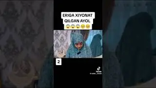 Eriga xiyonatkor ayol 💔🧕