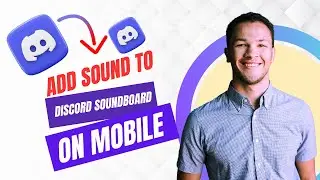 How to add sound to Discord soundboard on mobile (Best Method)