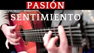 COMO TOCAR CON TU GUITARRA FLAMENCO CON PASIÓN Y SENTIMIENTO