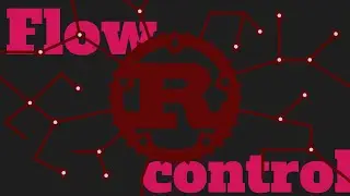 Flow control in Rust - Learn rust EP 3!