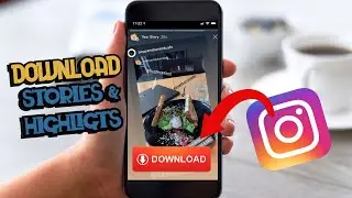 🔥 How to DOWNLOAD Instagram STORIES and HIGHLIGHTS? (Android/iOS/PC)