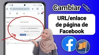 Cómo cambiar la URL de la página de Facebook - 2024