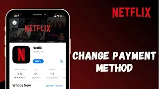 How to Change Payment Method of your Netflix Account | 2021