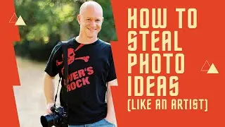 How to Steal PHOTO IDEAS (Like An Artist)