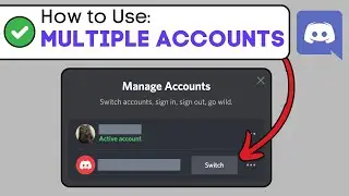 How To Use Multiple Accounts in Discord - Switch Between Discord Accounts