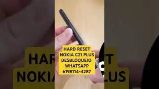 HARD RESET NOKIA C21 PLUS DESBLOQUEIO