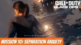 CALL OF DUTY: Black Ops6 - Separation Anxiety