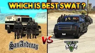 GTA 5 SWAT VS SAN ANDREAS SWAT : WHICH IS BEST?