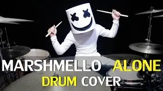 Alone - Marshmello - Drum Cover - Ixora (Wayan)