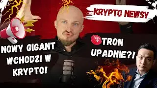 Kryptowaluty wiadomości! Co się dzieje z TRON? Nowy gigant wchodzi na rynek krypto!