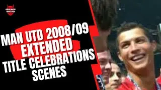 Man Utd | 2008/09 EXTENDED Title Celebrations Footage | 🔴⚪️⚫️ (3 in a row) 🏆🏆🏆🍾🍾