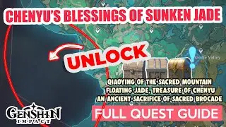 How to: Chenyu's Blessings of Sunken Jade FULL QUEST GUIDE  | Genshin Impact - Chenyu Vale