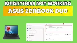 How to fix in Asus Zenbook Duo Brightness Not Working Issue