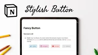 Create Stylish Buttons in Notion
