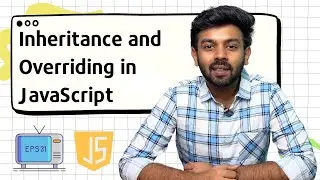 Inheritance and Overriding in Java Script | JS for Beginners - 31 | code io - Tamil