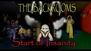 ROBLOX - The Backrooms : Start of Insanity - All Levels - [Full Walkthrough]