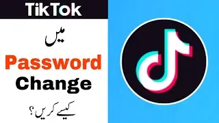 How to Change Tik tok Password || Tiktok Password kaise Change Kare | Reset Tiktok password Urdu