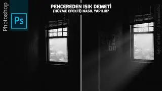 Pencereden Yansıyan Işık Demeti (Hüzme) Nasıl Yapılır? - Photoshop Eğitim Dersleri