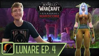 WoW Classic Hardcore Hunter - Lunare the Night Elf - Episode 4 - Let's Play