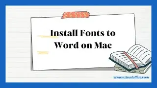 Install Fonts to Word on Mac