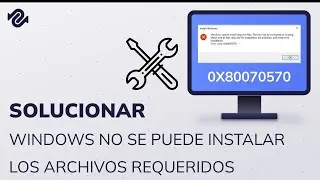 ¿Cómo solucionar que windows no se puede instalar los archivos requeridos(0x80070570)?