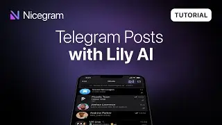 Telegram posts with LilyAI - #1 Telegram Client!