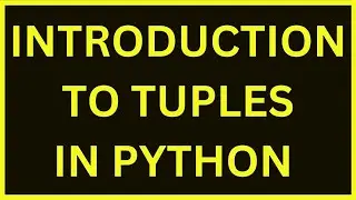 Tuples In Python | Python 4 You | Lecture 120