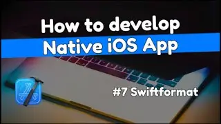 SwiftUI Mastery: Format your Swift Code | Gymlex Part 007 - Swiftformat changes everything