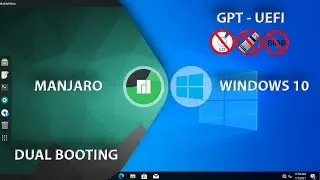 Dual Boot Windows 10 and Manjaro Linux | UEFI GPT | Without CD DVD USB | Manjaro GNOME Install