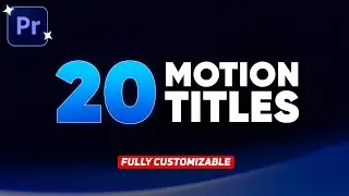 20+ Motion Title Templates for Adobe Premiere Pro | .MOGRT