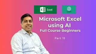 A-Z AI & Ms Excel Beginners | Free Certification - Tables & Pivot Tables Lesson 4, M3