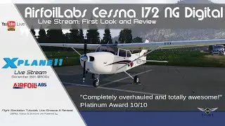 AirfoilLabs C172 NG Digital | First Look & Review | X-Plane 11