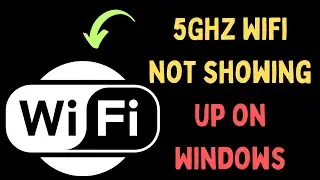 How to Fix 5GHz Wi-Fi Not Showing Up on Windows 11