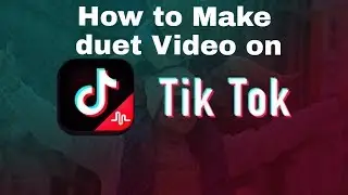 How to make video with anyone in Tiktok App | Duet In Tiktok | By Trending Stuff