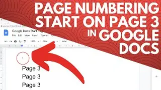 Google Docs Start Page Numbering on Page 3 - How To