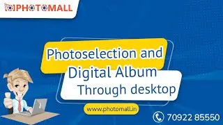 Photo selection & Digital album in desktop | Website and Mobile app in studio name | Photomall