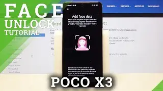 How to Set Up Face Unlock on POCO X3 – Use Face Recognition