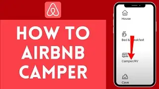 How to Airbnb Camper 2024 (GUIDE!!!) | Rent a Capmer in Airbnb