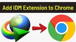 How To Add IDM Extension in Google Chrome | How to configure IDM extension for Chrome | Easily