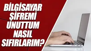 BİLGİSAYAR ŞİFREMİ UNUTTUM | UNUTULAN BİLGİSAYAR ŞİFRESİ SIFIRLAMA (USB BELLEK İLE %100 ÇÖZÜM)