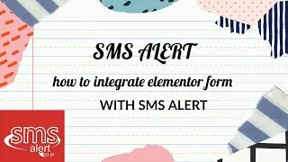 OTP verification and SMS Integration in Elementor Form