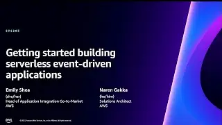AWS re:Invent 2023 - Getting started building serverless event-driven applications (SVS205)
