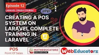 How to create point of sale software -  Episode 12 - Laravel Crash Course