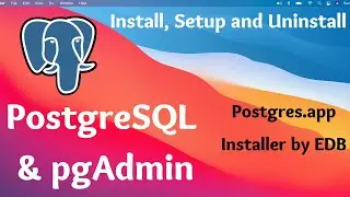 How to install PostgreSQL on Mac OS | Install and Uninstall PostgreSQL Database