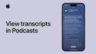 How to view transcripts in Apple Podcasts on iPhone and iPad | Apple Support