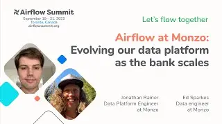 Airflow at Monzo: Evolving our data platform as the bank scales