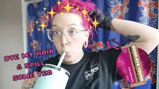 Dying My Hair And Spillin' Tea | I Quit My Job To Do YouTube?